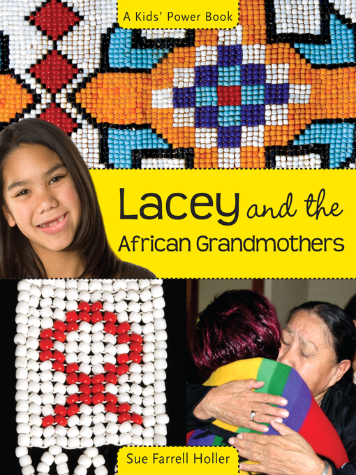 Title details for Lacey and the African Grandmothers by Sue Farrell Holler - Available